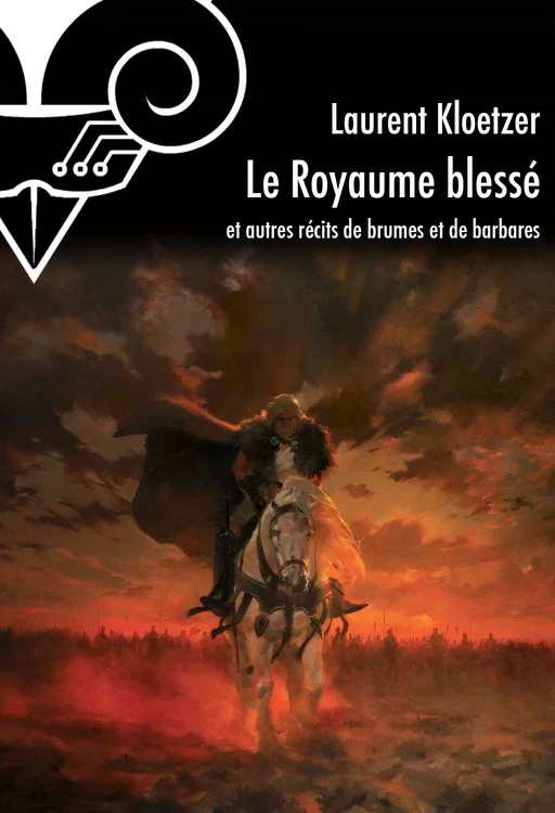 Le Royaume blessé - Laurent Kloetzer - LE BÉLIAL'