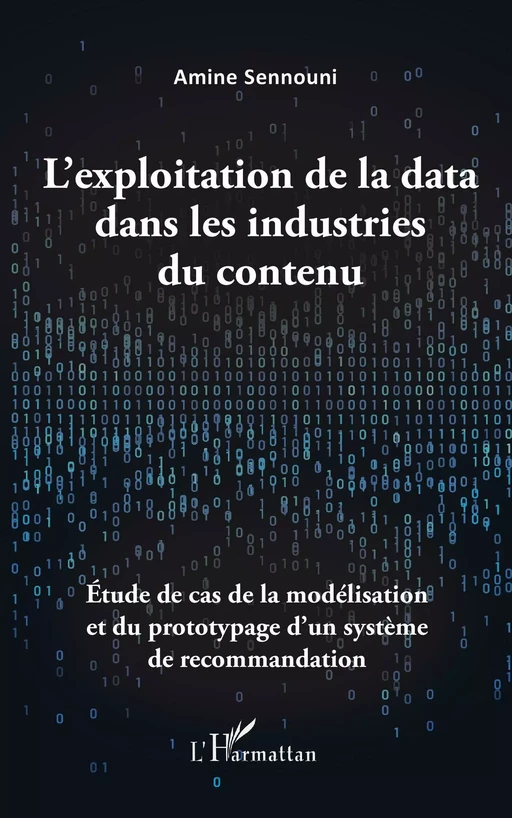 L'exploitation de la data dans les industries du contenu - Amine Sennouni - Editions L'Harmattan