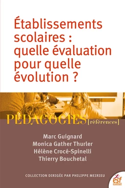 Etablissements scolaires : quelle évaluation pour quelle évolution ?