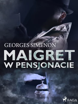 Maigret w pensjonacie