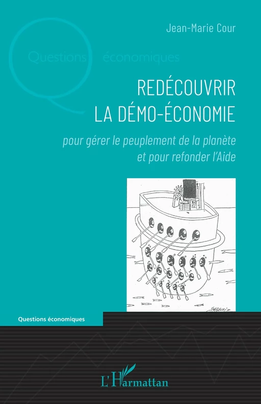 Redécouvrir la démo-économie - Jean-Marie Cour - Editions L'Harmattan