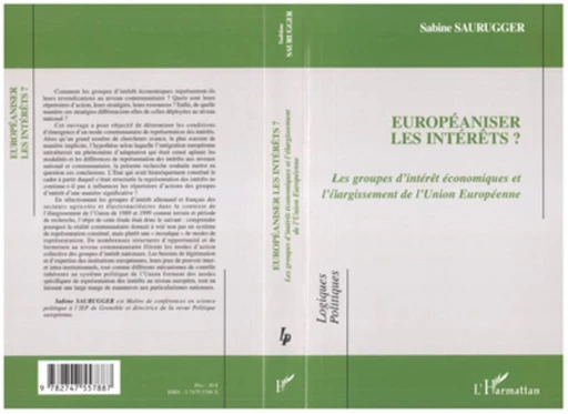 Européaniser les intérêts - Sabine Saurugger - Editions L'Harmattan