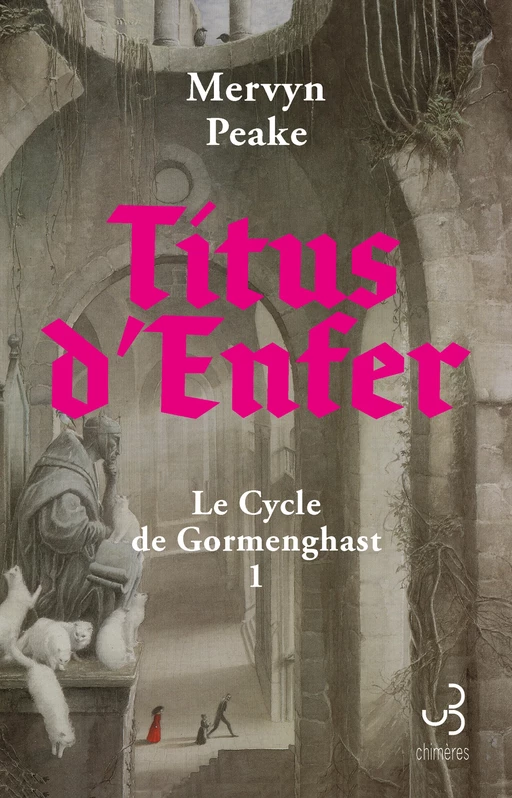 Titus d'Enfer - Mervyn Peake - Christian Bourgois éditeur