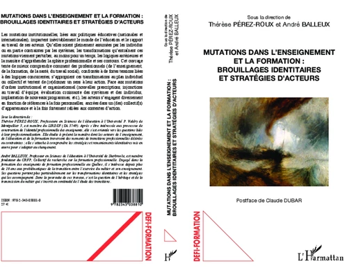 Mutations dans l'enseignement et la formation : brouillages identitaires et stratégies d'acteurs - therese Perez-Roux,  Perez roux therese - Editions L'Harmattan