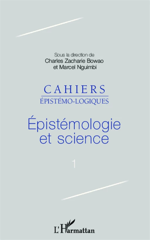 Epistémologie et science - Marcel Nguimbi, Charles Zacharie Bowao - Editions L'Harmattan