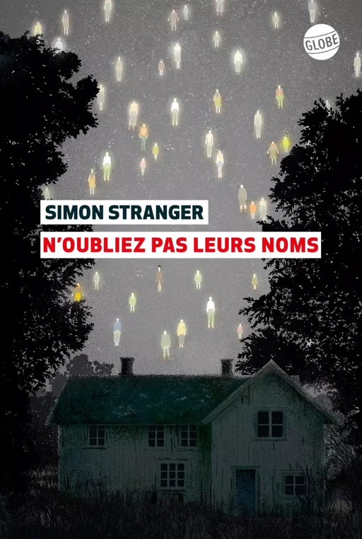 N'oubliez pas leurs noms - Simon Stranger - Globe