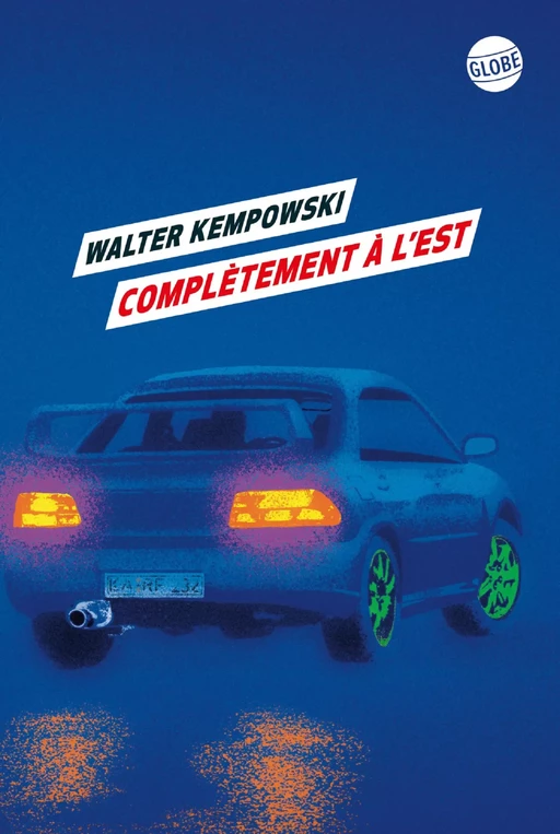 Complètement à l'Est - Walter Kempowski - Globe