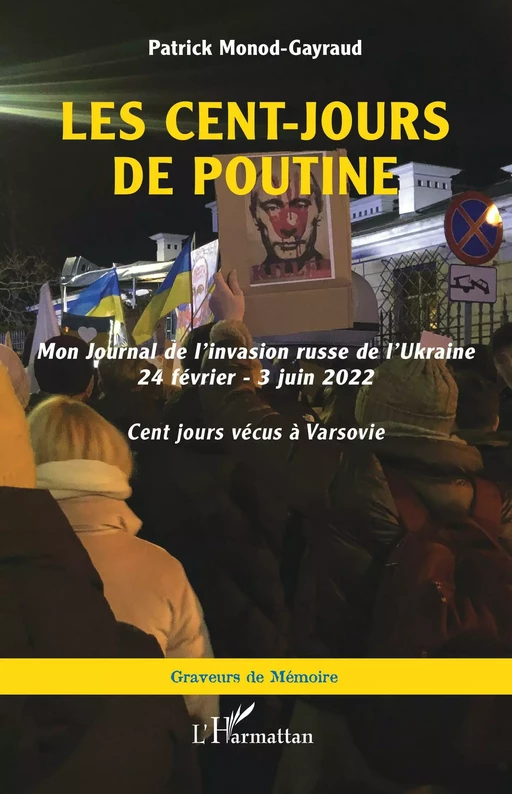 Les cent-jours de Poutine - Patrick Monod-Gayraud - Editions L'Harmattan