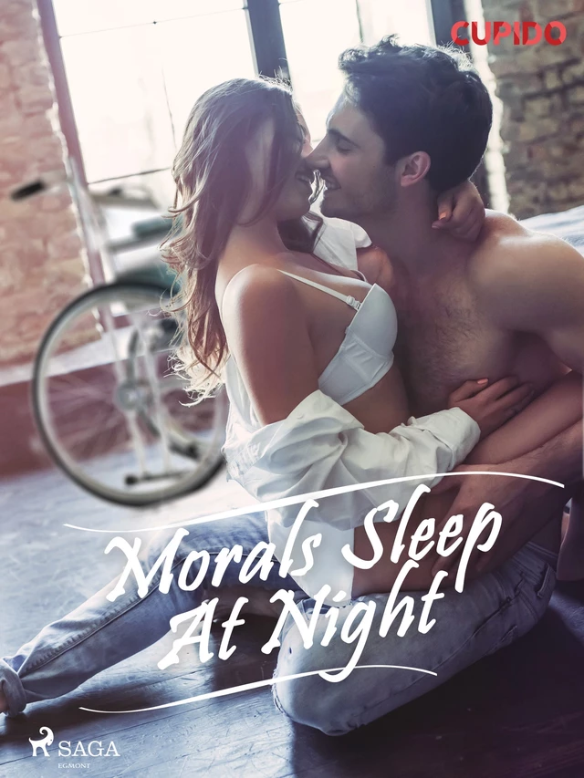 Morals sleep at night - – Cupido - Saga Egmont International