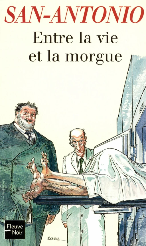 Entre la vie et la morgue -  San-Antonio - Univers Poche