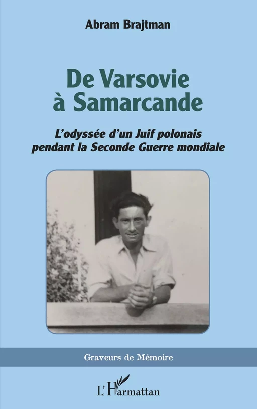 De Varsovie à Samarcande - Abram Brajtman - Editions L'Harmattan