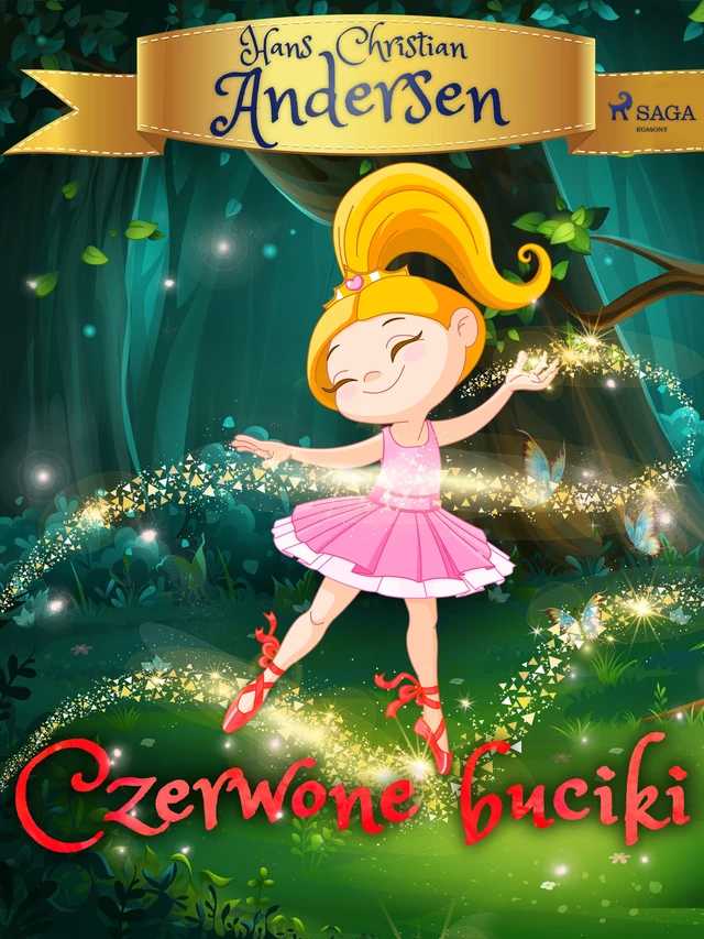 Czerwone buciki - H.c. Andersen - Saga Egmont International