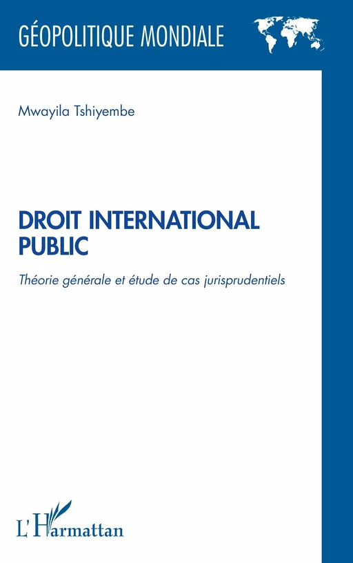 Droit international public - Mwayila Tshiyembe - Editions L'Harmattan