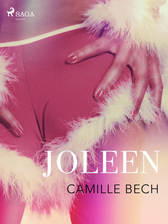 Joleen - An Erotic Christmas Tale - Camille Bech - Saga Egmont International