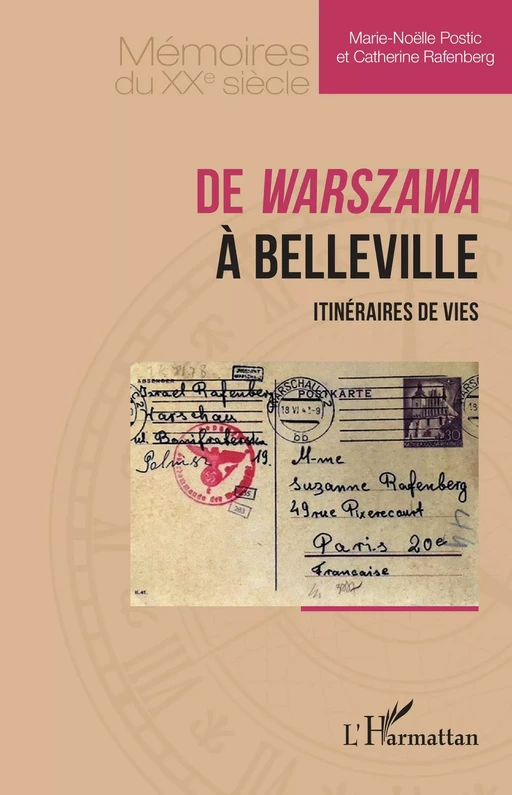 De <i>Warszawa</i> à Belleville - Marie-Noëlle Postic, Catherine Rafenberg - Editions L'Harmattan