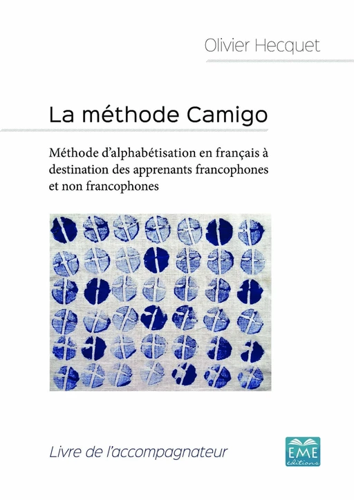 La méthode Camigo - Olivier Hecquet - EME Editions