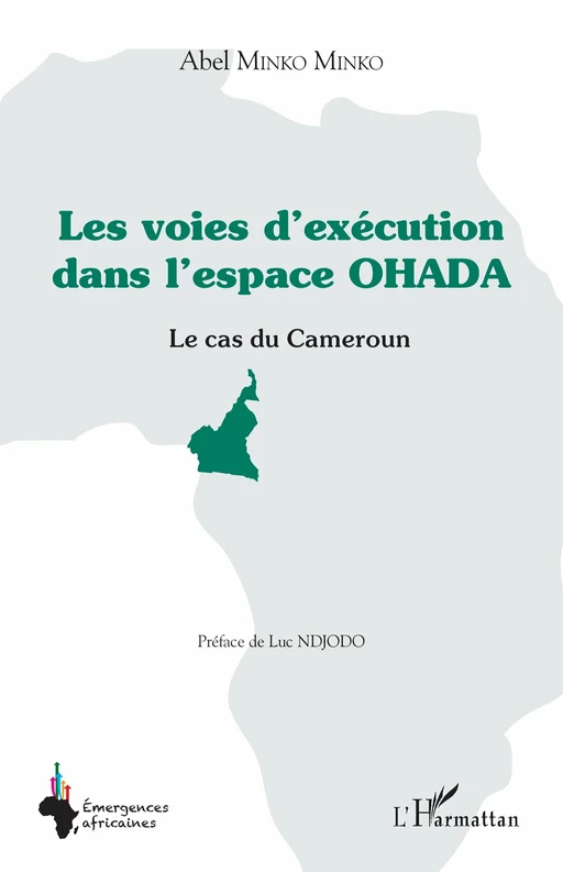 Les voies d'exécution dans l'espace OHADA - Abel Minko Minko - Editions L'Harmattan