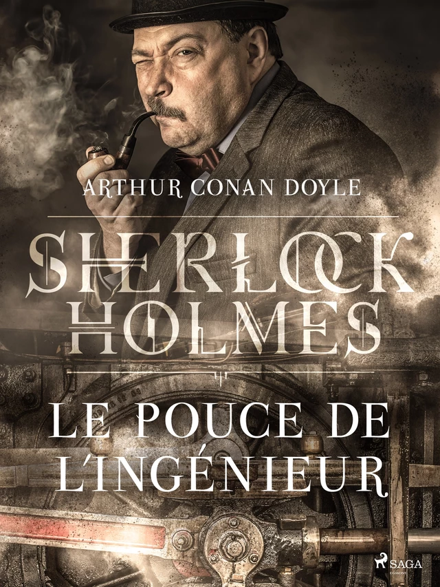 Le Pouce de l'ingénieur - Arthur Conan Doyle - Saga Egmont French