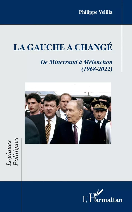 La gauche a changé - Philippe Velilla-Ibanez - Editions L'Harmattan