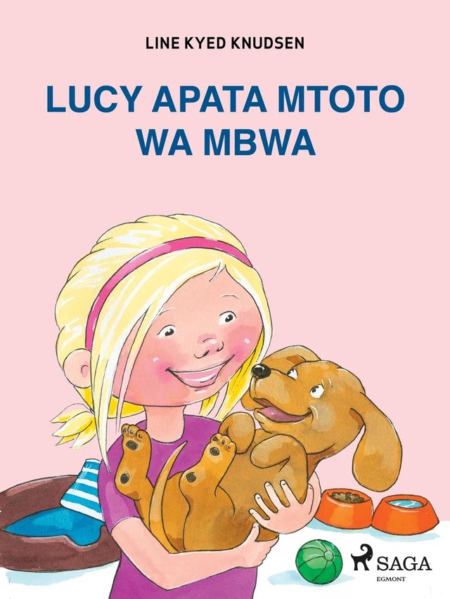 Lucy Apata Mtoto wa Mbwa - Line Kyed Knudsen - Saga Egmont International