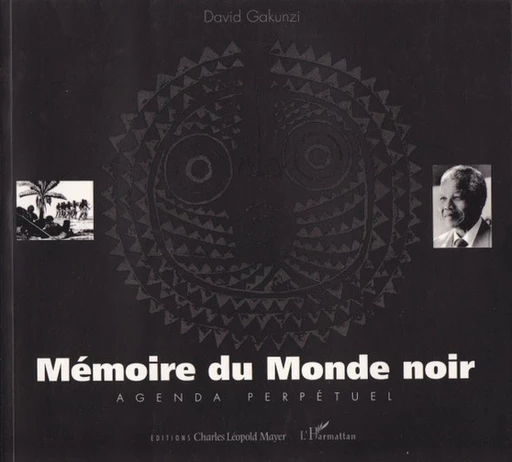 Mémoire du monde noir - David Gakunzi - Editions L'Harmattan