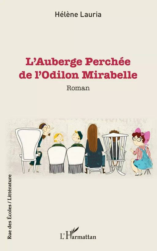 L'Auberge Perchée de l'Odilon Mirabelle - Hélène Lauria - Editions L'Harmattan