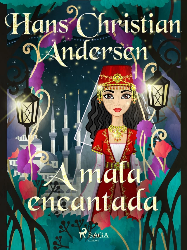 A mala encantada - Hans Christian Andersen - Saga Egmont International