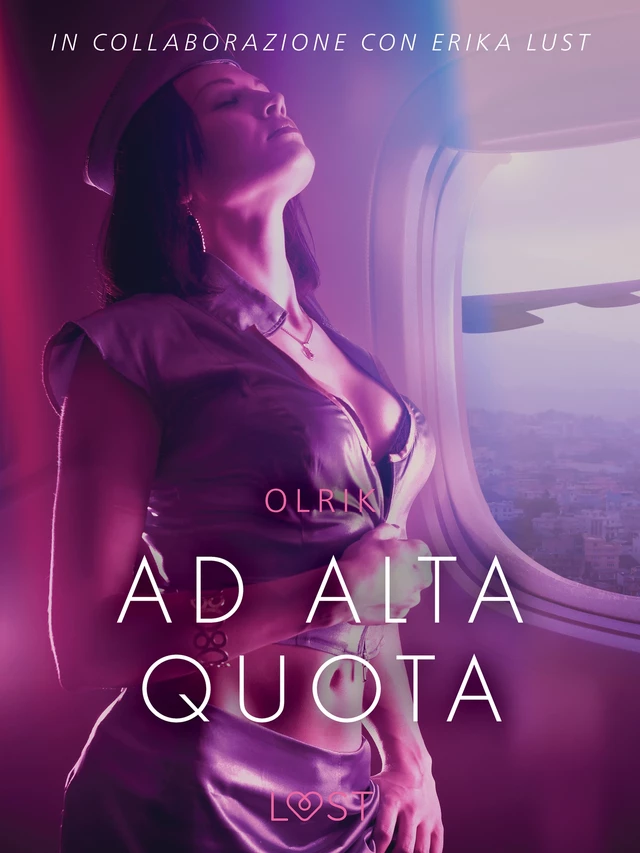 Ad alta quota - Breve racconto erotico - – Olrik - Saga Egmont International