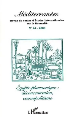 Egypte pharaonique : déconcentration, cosmopolitisme