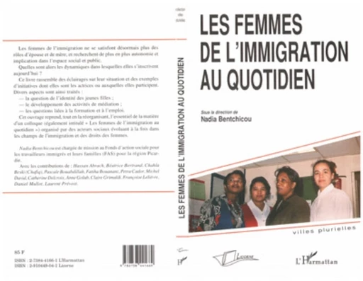 LES FEMMES DE L'IMMIGRATION AU QUOTIDIEN -  - Licorne