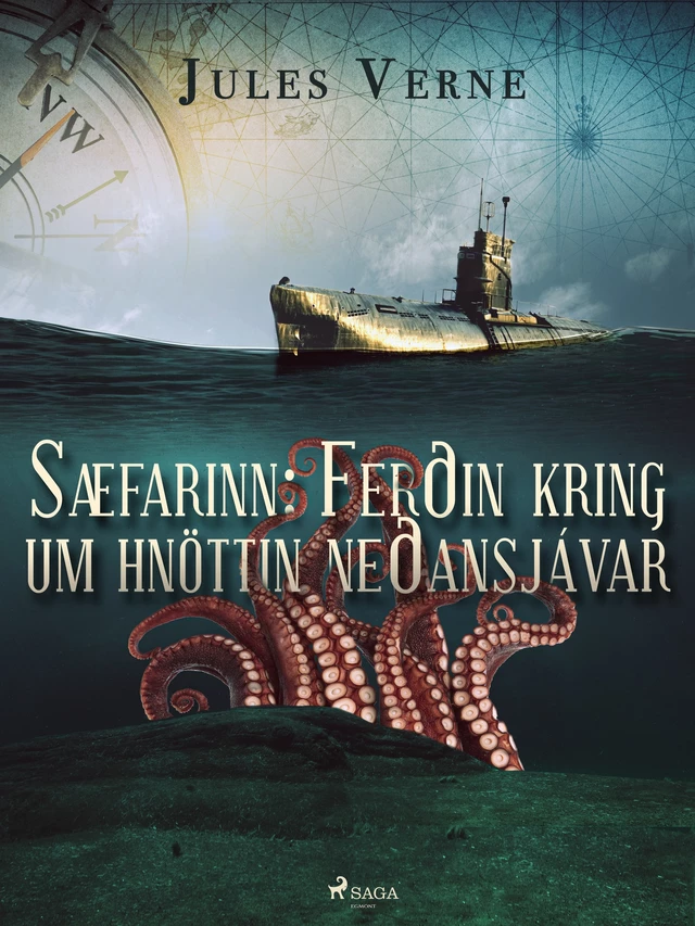 Sæfarinn: Ferðin kring um hnöttin neðansjávar - Jules Verne - Saga Egmont International