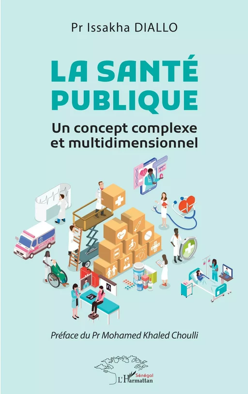 La santé publique - Issakha Diallo - Editions L'Harmattan