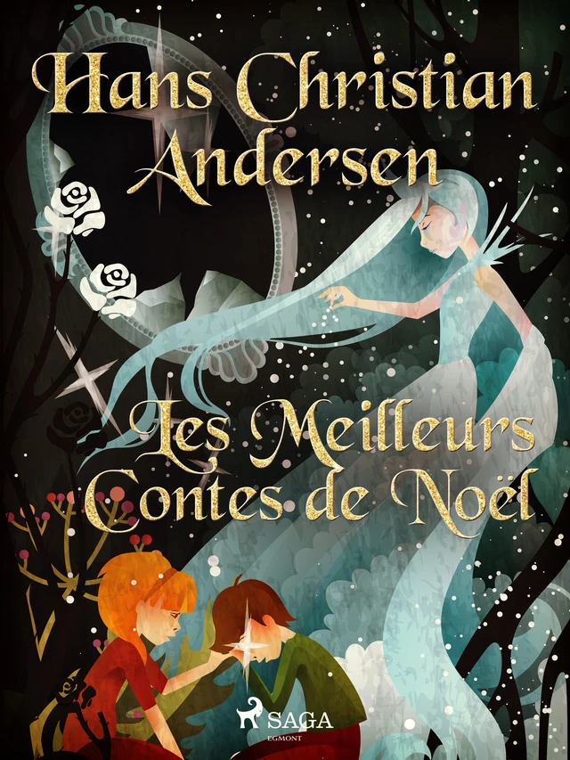 Les Meilleurs Contes de Noël - H.c. Andersen - Saga Egmont French