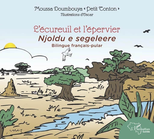 L'écureuil et l'épervier - Moussa Petit Tonton Doumbouya - Editions L'Harmattan