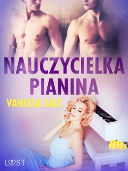 Nauczycielka pianina - opowiadanie erotyczne