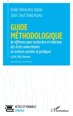 Guide méthodologique de référence pour la recherches et rédaction