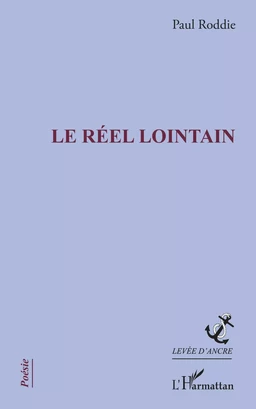 Le réel lointain