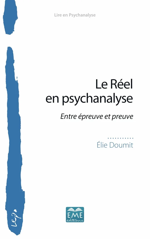 Le Réel en psychanalyse - Elie Doumit - EME Editions