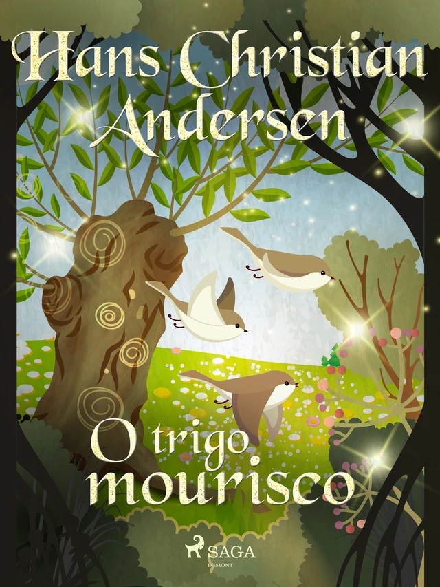 O trigo mourisco - Hans Christian Andersen - Saga Egmont International