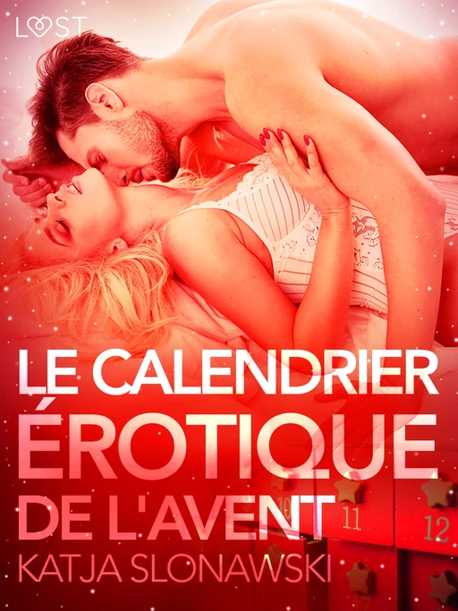 Le Calendrier érotique de l'Avent – Une nouvelle érotique - Katja Slonawski - Saga Egmont French