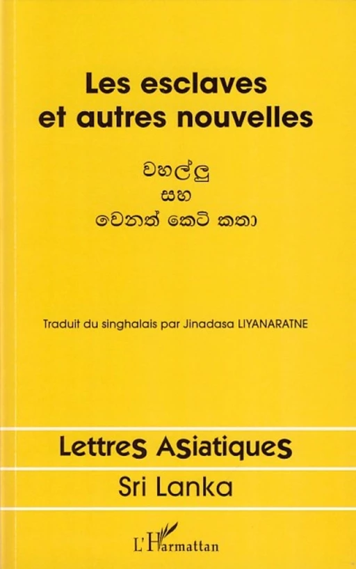 Les esclaves - Jinadasa Liyanaratne - Editions L'Harmattan