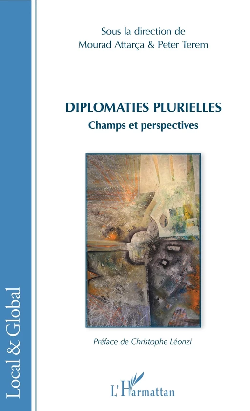 Diplomaties plurielles - Mourad Attarça, Peter Terem - Editions L'Harmattan