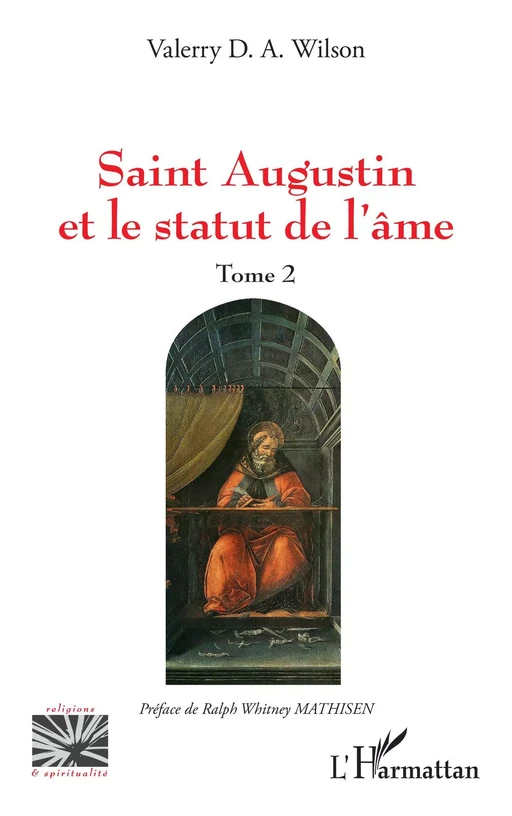 Saint Augustin et le statut de l'âme - Valerry Wilson D A - Editions L'Harmattan