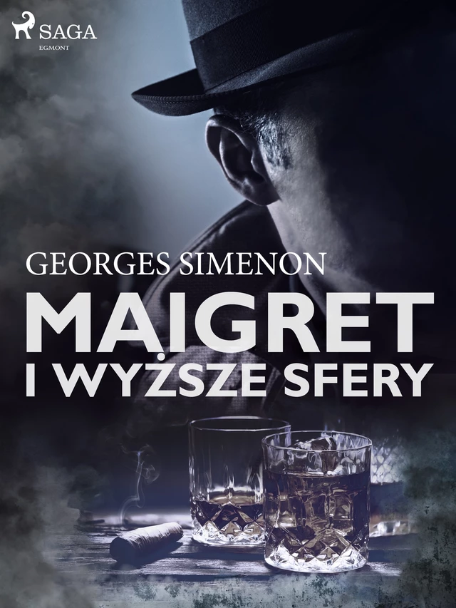 Maigret i wyższe sfery - Georges Simenon - Saga Egmont International