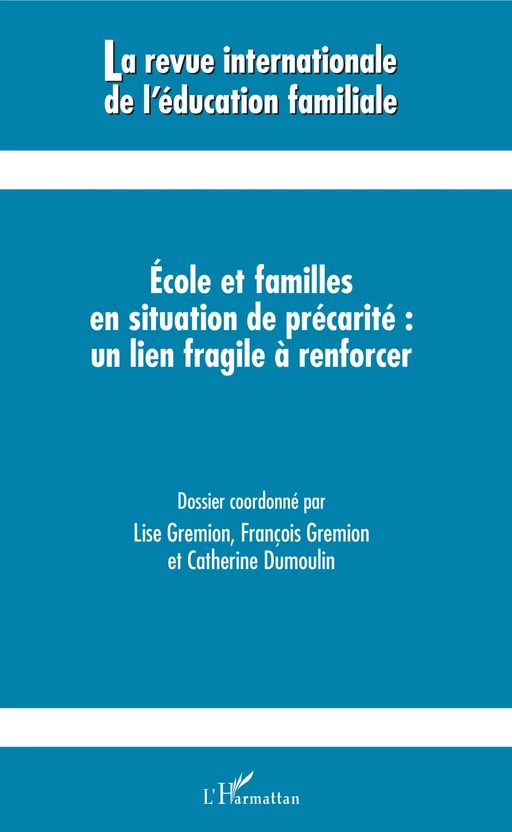 Ecole et familles en situation de précarité : un lien fragile à renforcer - Marc Capelle - Editions L'Harmattan