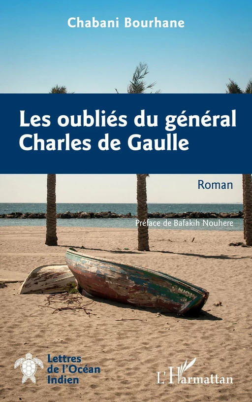 Les oubliés du général Charles de Gaulle - Bourhane Chabani - Editions L'Harmattan