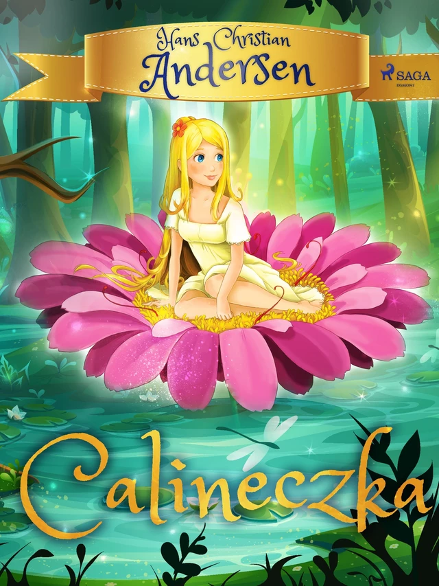 Calineczka - H.c. Andersen - Saga Egmont International