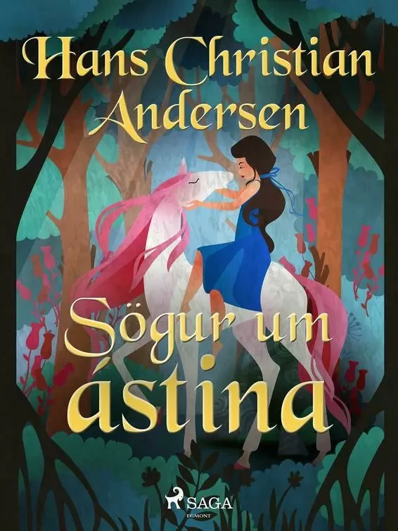 Sögur um ástina - H.c. Andersen - Saga Egmont International