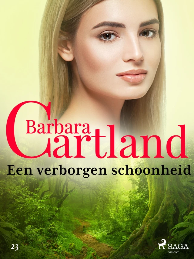 Een verborgen schoonheid - Barbara Cartland - Saga Egmont International