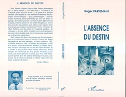 L'absence du destin